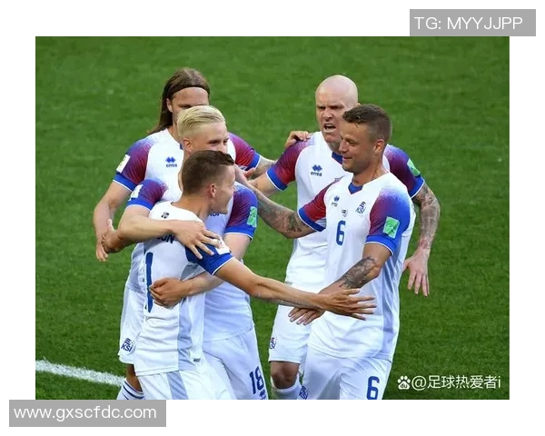 冰岛足球球星都有谁他们在世界赛场上留下了怎样的传奇故事